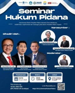 Seminar Hukum Pidana, Transformasi Sistem Peradilan Pidana Indonesia Pasca Berlakunya KUHAP Baru : Implementasi dan Tantangan pada Sistem Peradilan Pidana Terpadu